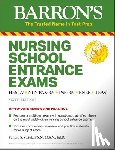 Barron's Educational Series - Nursing School Entrance Exams: Hesi A2 / Nln Pax-RN / Psb-RN / Rnee / Teas