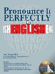 Barron's Educational Series - Pronounce It Perfectly in English with Online Audio