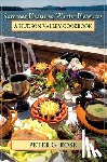 Rose, Peter G. - Summer Pleasures, Winter Pleasures: A Hudson Valley Cookbook