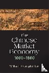 Liu, William Guanglin - The Chinese Market Economy, 1000–1500