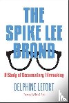 Letort, Delphine - The Spike Lee Brand