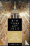 Robins, Anthony W. - New York Art Deco