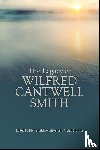  - The Legacy of Wilfred Cantwell Smith
