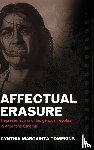 Tompkins, Cynthia Margarita - Affectual Erasure
