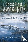 Zarzynski, Joseph W. - Ghost Fleet Awakened