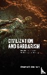 Newman, Graeme R. - Civilization and Barbarism