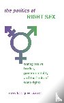 Daum, Courtenay W. - The Politics of Right Sex