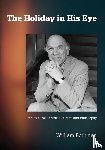 Rothman, William - The Holiday in His Eye