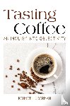 Liberman, Kenneth - Tasting Coffee
