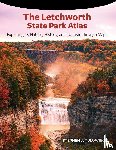 Tulowiecki, Stephen J. - The Letchworth State Park Atlas