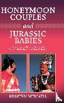 Rudisill, Kristen - Honeymoon Couples and Jurassic Babies