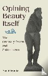 Reshotko, Naomi - Opining Beauty Itself