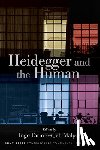  - Heidegger and the Human