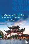 Welter, Albert - The Future of China's Past