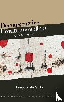 Ville, Jacques de - Deconstructive Constitutionalism