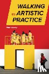 Mueller, Ellen - Walking as Artistic Practice