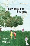 McGee, Alexis - From Blues to Beyonce