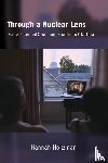 Holtzman, Hannah - Through a Nuclear Lens