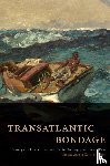  - Transatlantic Bondage