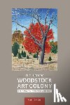 Quinn, Karen E. - The Historic Woodstock Art Colony