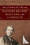  - Machado de Assis, Blackness, and the Americas