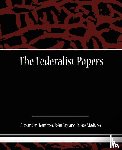Hamilton, Alexander - The Federalist Papers