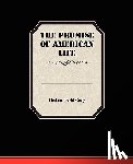 Croly, Herbert David - The Promise Of American Life