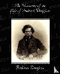 Douglass, Frederick - The Narrative of the Life of Frederick Douglass