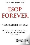 King, Thomas G. - Esop Forever