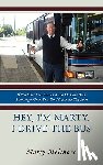 Molinaro, Marty - Hey, I'm Marty. I Drive the Bus