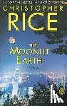 Rice, Christopher - The Moonlit Earth