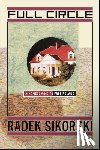 Sikorski, Radek - Full Circle