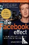 Kirkpatrick, David - The Facebook Effect: The Inside Story of the Company That Is Connecting the World