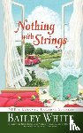 White, Bailey - Nothing with Strings