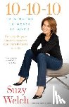 Welch, Suzy - 10-10-10 (10-10-10; Spanish Edition): 10 Minutos, 10 Meses, 10 Años: Un Método Para Tomar Decisions Que Transformará Su Vida