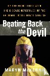 McKenna, Maryn - Beating Back the Devil
