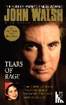 Walsh, John - Tears of Rage