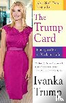 Trump, Ivanka - The Trump Card