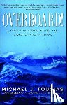 Tougias, Michael J. - Overboard!
