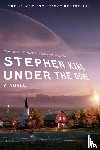 King, Stephen - King, S: Under the Dome