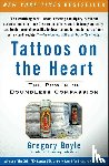 Boyle, Gregory - Tattoos on the Heart