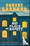 Barnard, Robert - No Place of Safety