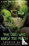 Quinn, Spencer - The Dog Who Knew Too Much