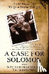 McThenia, Tal - Case for Solomon: Bobby Dunbar and the Kidnapping That Haunted a Nation