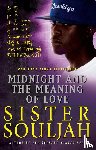 Souljah, Sister - Midnight and the Meaning of Love