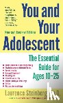 Steinberg, Laurence - You and Your Adolescent, New and Revised edition