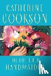 Cookson, Catherine - The Cultured Handmaiden
