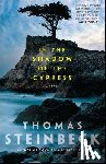 Steinbeck, Thomas - In the Shadow of the Cypress