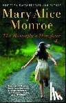 Monroe, Mary Alice - The Butterfly's Daughter