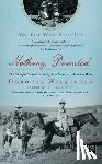 Wickenden, Dorothy - Nothing Daunted: The Unexpected Education of Two Society Girls in the West
